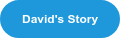 David's Story