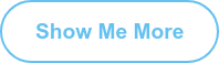 Show me more