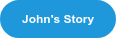 John's Story