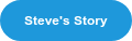 Steve's Story