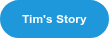 Tim's Story